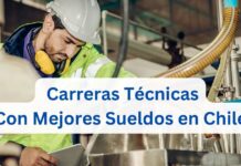 Las 50 Carreras técnicas mejor pagadas en Chile (ingresos sobre $800 mil) Carreras Técnicas Mejores Pagadas en Chile